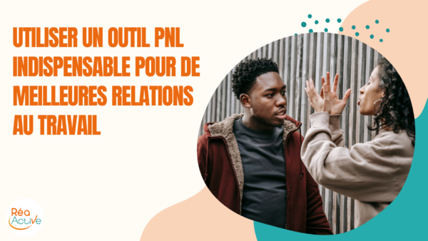 la position de perception en entreprise article de blog Réa-Active la position de perception